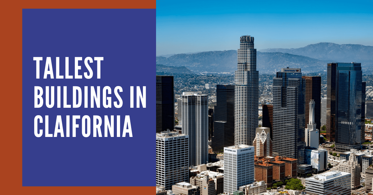 Tallest Buildings in California